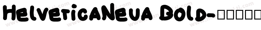 HelveticaNeua Bold字体转换